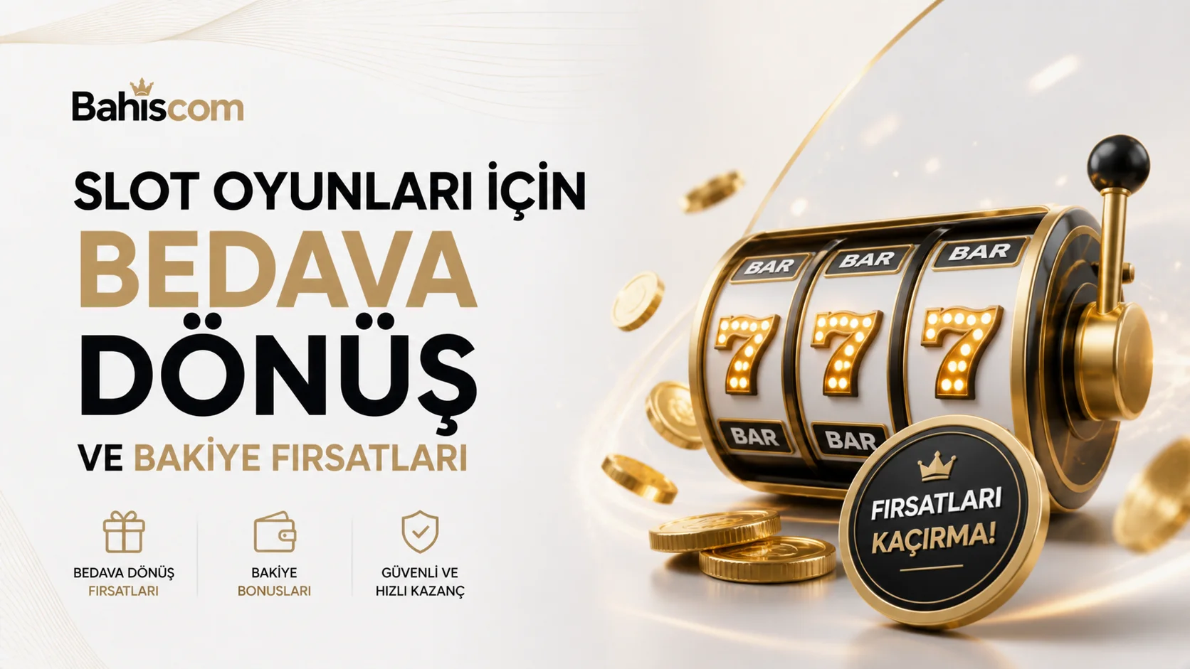 Slot Oyunları İçin Bedava Dönüş ve Bakiye Fırsatları
